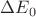 $\Delta E_{0}$