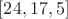 $[24, 17, 5]$