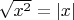 $\sqrt{x^2} = \left\lvert x \right\rvert$
