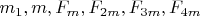 $m_1, m, F_m, F_{2 m}, F_{3 m}, F_{4 m}$