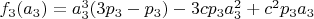 $f_3(a_3)=a_3^3(3p_3-p_3)-3cp_3a_3^2+c^2p_3a_3$
