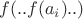 $f(..f(a_i)..)$