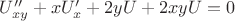 $U''_{xy}+xU'_x+2yU+2xyU=0$
