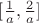 $[\frac1a, \frac 2a]$