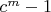 $c^m-1$
