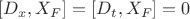 $[D_x, X_F] = [D_t, X_F] = 0$