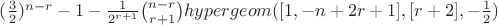 $(\frac{3}{2})^{n-r}-1 - \frac{1}{2^{r+1}} \binom{n-r}{r+1} hypergeom([1, -n+2r+1],[r+2],- \frac{1}{2})$