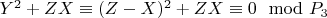 $Y^2 + ZX\equiv (Z-X) ^2 + ZX\equiv 0\mod P_3$
