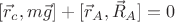 $[\vec r_c,m\vec g]+[\vec r_A,\vec R_A]=0$
