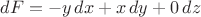 $dF=-y\,dx+x\,dy+0\,dz$