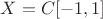$X=C[-1,1]$