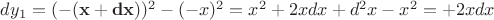 $dy_1=(-\mathbf{(x+dx)})^2-(-x)^2=x^2+2xdx +d^2x-x^2 =+2xdx$