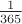 $\frac{1}{365}$