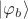 $|\varphi_b\rangle$