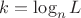 $k=\log_n L$