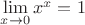 $\lim\limits_{x \to 0}x^{x}=1$