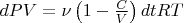 $dPV=\nu \left(1-\frac{C}{V}\right)dtRT$
