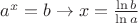 $a^x=b \to x = \frac{\ln b}{\ln a}$