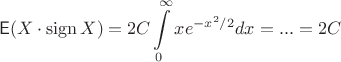 $$\mathsf E(X\cdot \operatorname{sign} X)=2C\int\limits_{0}^{\infty}xe^{-x^2/2}dx=...=2C$$
