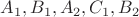 $A_1,B_1,A_2, C_1,B_2$