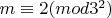 $ m  \equiv 2   (mod  3^2) $