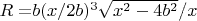 $R=$$b(x/2b)^3$$\sqrt{x^2-4b^2}$/$x$