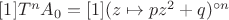 $[1]T^nA_0 = [1](z\mapsto pz^2 + q)^{\circ n}$