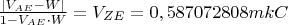 $\frac{\left| V_{AE}-W \right|}{1-V_{AE}\cdot W}=V_{ZE}=0,587072808mkC$