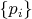 $\lbrace p_i \rbrace$