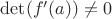 $\det (f'(a))\neq 0$