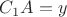 $C_1A=y$