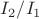 $I_2/I_1$