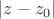 $|z-z_0|$