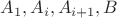 $ A_1, A_i, A_{i+1}, B $