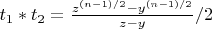 $t_1*t_2=\frac{z^{(n-1)/2}-y^{(n-1)/2}}{z-y}/2$