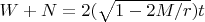 $W+N=2(\sqrt{1-2M/r})t$
