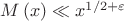 $M\left( x \right) \ll x^{1/2 + \varepsilon } $