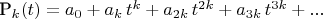 P_k(t)=a_0+a_k\,t^k+a_{2k}\,t^{2k}+a_{3k}\,t^{3k}+...