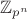 $\mathbb{Z}_{p^n}$