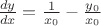 $\frac{dy}{dx}=\frac{1}{x_0}-\frac{y_0}{x_0}$