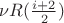 $\nu R(\frac{i + 2}{2})$