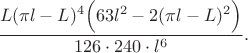$\dfrac{L(\pi l-L)^4 \Big( 63l^2-2(\pi l-L)^2 \Big)}{126 \cdot 240 \cdot l^6}.$