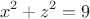 $$x^2+z^2=9$$