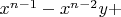 $x^{n-1}-x^{n-2}y+$