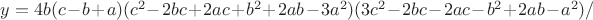$y=4b(c-b+a)(c^2-2bc+2ac+b^2+2ab-3a^2)(3c^2-2bc-2ac-b^2+2ab-a^2)/$