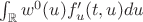 $ \int_{\mathbb{R}} w^0(u)f'_u(t,u)du$