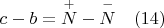 $c-b=\overset {+}{N}-\overset{-}{N} \quad (14)$