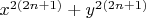 $x^{2(2n+1)}+y^{2(2n+1)}$