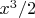 $x^3/2$