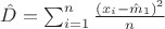 $\hat D=\sum _{i=1}^n \frac{(x_i-\hat m_1)^2}{n}$
